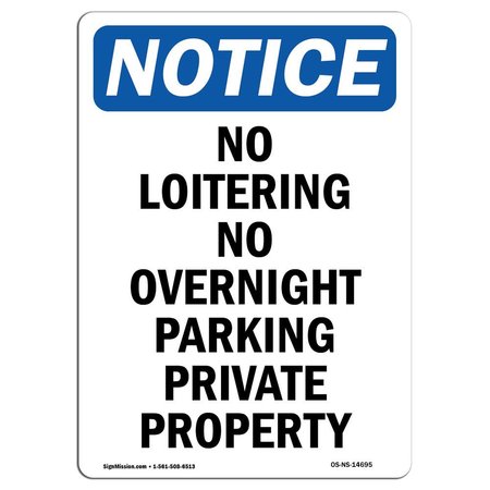 SIGNMISSION OSHA Notice Sign, 10" Height, Aluminum, No Loitering No Overnight Parking Sign, Portrait OS-NS-A-710-V-14695